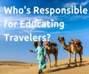 Educating Travelers about Responsible Tourism