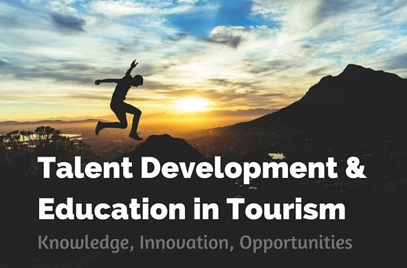 Tourism Talent Development for a Better Future