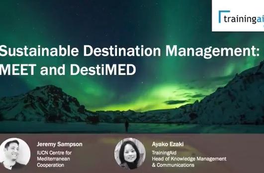 Sustainable Destination Management, MEET and DestiMED